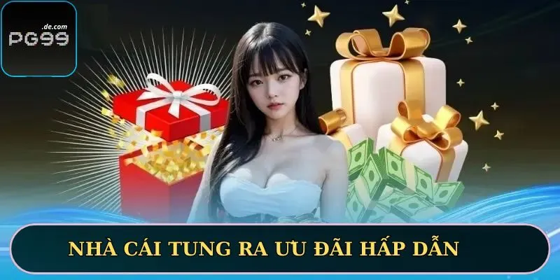 Nhà cái tung ra đa dạng chương trình ưu đãi hấp dẫn